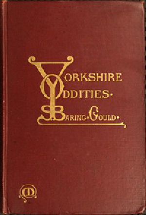 [Gutenberg 47386] • Yorkshire Oddities, Incidents, and Strange Events